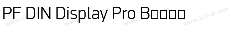 PF DIN Display Pro B字体转换
